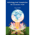 Astrology and Compassion the Convenient Truth - Paperback | Books | Wiccan Center