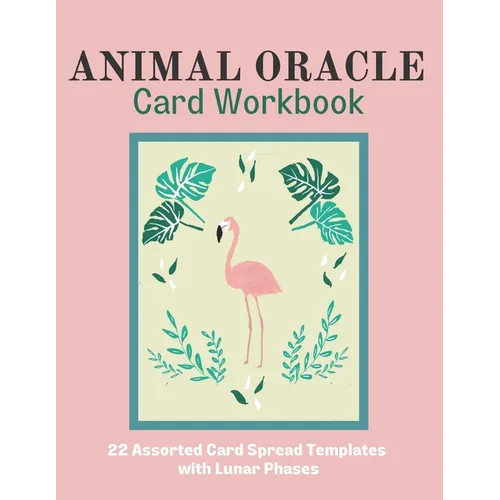 Animal Oracle Card Workbook: 22 Assorted Card Spread Templates with Lunar Phases - Paperback | Books | Wiccan Center