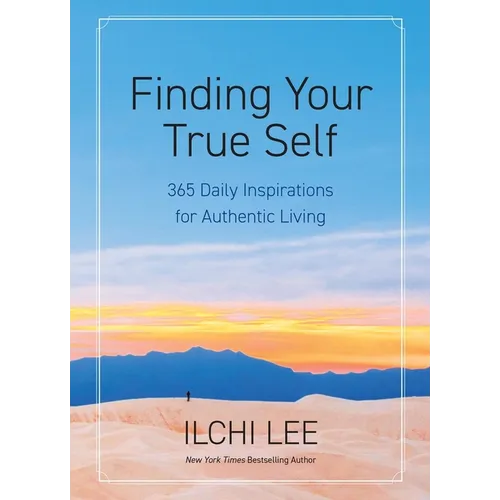 Finding Your True Self: 365 Daily Inspirations for Authentic Living - Paperback | Books | Wiccan Center