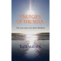 Energies of the Soul: The true story of a Spirit Medium - Paperback | Books | Wiccan Center