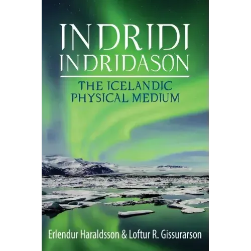 Indridi Indridason: The Icelandic Physical Medium - Paperback | Books | Wiccan Center