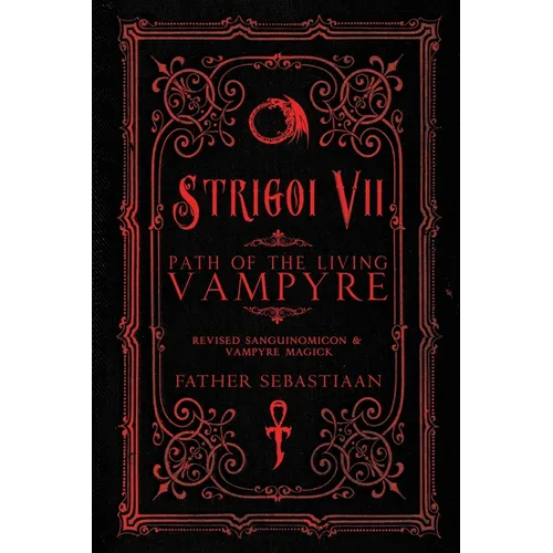 Strigoi Vii: Path of the Living Vampyre - Paperback | Books | Wiccan Center