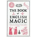 The Book of English Magic: A History - Paperback | Books | Wiccan Center