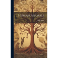Human Animals - Hardcover | Books | Wiccan Center