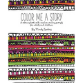Color Me A Story: A coloring book with creative writing prompts for adults and children - Paperback | Books | Wiccan Center