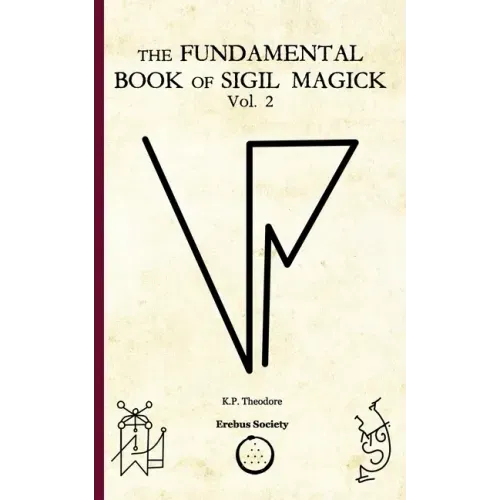 The Fundamental Book of Sigil Magick Vol.2 - Paperback | Books | Wiccan Center