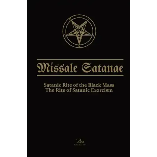Missale Satanae: Satanic Rite of the Black Mass - Paperback