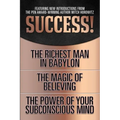 Success! (Original Classic Edition): The Richest Man in Babylon; The Magic of Believing; The Power of Your Subconscious Mind - Paperback | Books | Wiccan Center