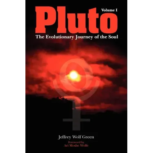 Pluto: The Evolutionary Journey of the Soul, Volume 1 - Paperback | Books | Wiccan Center