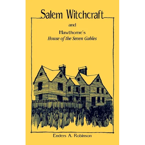 Salem Witchcraft and Hawthorne's "House of the Seven Gables" - Paperback | Books | Wiccan Center