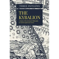 The Kybalion: A Study of The Hermetic Philosophy of Ancient Egypt and Greece - Paperback | Books | Wiccan Center