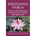 Shodasha Varga: The 16 Divisional Charts of Vedic Astrology - Paperback | Books | Wiccan Center