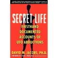 Secret Life: Firsthand, Documented Accounts of UFO Abductions - Paperback | Books | Wiccan Center