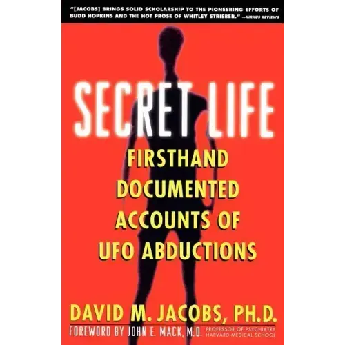 Secret Life: Firsthand, Documented Accounts of UFO Abductions - Paperback | Books | Wiccan Center