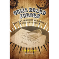 The Ouija Board Jurors: Mystery, Mischief and Misery in the Jury System - Paperback | Books | Wiccan Center