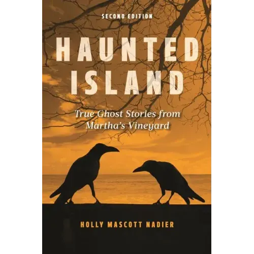Haunted Island: True Ghost Stories from Martha's Vineyard - Paperback | Books | Wiccan Center
