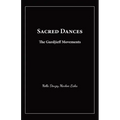 Sacred Dances: The Gurdjieff Movements - Paperback