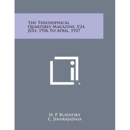 The Theosophical Quarterly Magazine, V24, July, 1926 to April, 1927 - Paperback | Books | Wiccan Center