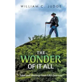 The Wonder of It All: Tales and Musings from Life's Journey - Hardcover | Books | Wiccan Center