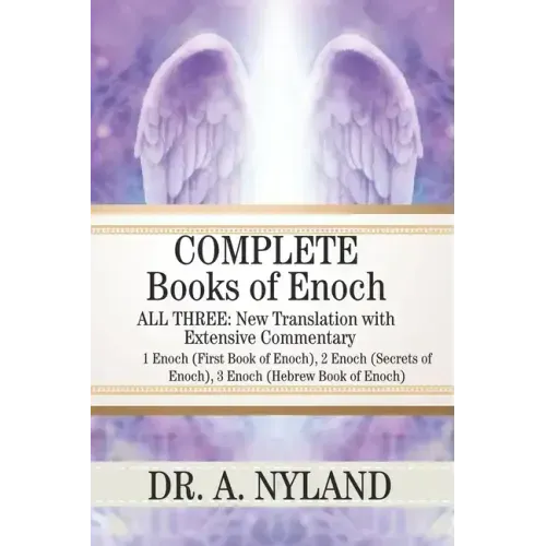 Complete Books of Enoch: 1 Enoch (First Book of Enoch), 2 Enoch (Secrets of Enoch), 3 Enoch (Hebrew Book of Enoch) - Paperback | Books | Wiccan Center