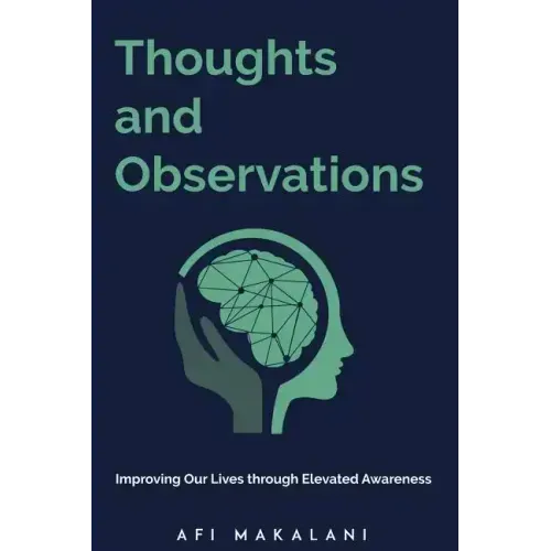 Thoughts and Observations: Improving Our Lives through Elevated Awareness - Paperback | Books | Wiccan Center