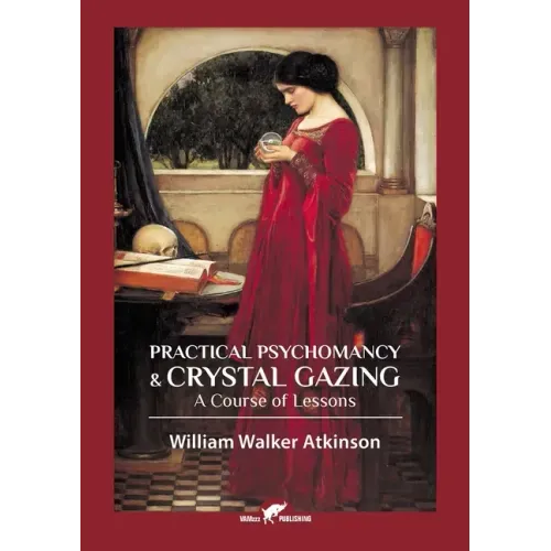 Practical Psychomancy & Crystal Gazing - Paperback | Books | Wiccan Center