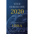 Your Horoscope 2020: Libra - Paperback