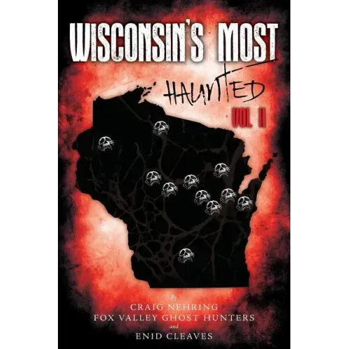 Wisconsin's Most Haunted: Vol II - Paperback | Books | Wiccan Center