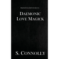 Daemonic Love Magick - Paperback | Books | Wiccan Center