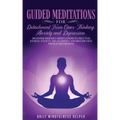 Guided Meditation for Detachment from Overthinking, Anxiety, and Depression - Paperback