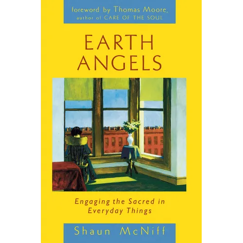 Earth Angels: Engaging the Sacred in Everyday Things - Paperback | Books | Wiccan Center