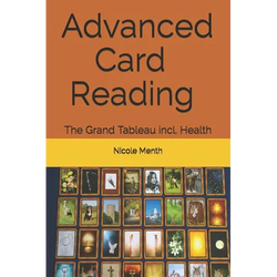 Advanced Card Reading: The Grand Tableau incl. Health - Paperback | Books | Wiccan Center