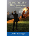 Beyond The Veil Of This Dimension: Volume I - Paperback | Books | Wiccan Center