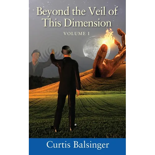 Beyond The Veil Of This Dimension: Volume I - Paperback | Books | Wiccan Center