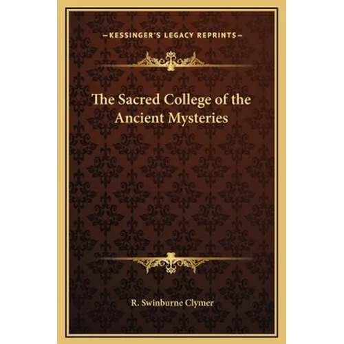 The Sacred College of the Ancient Mysteries - Hardcover | Books | Wiccan Center
