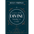 Secrets of The Divine Business Code - Hardcover | Books | Wiccan Center