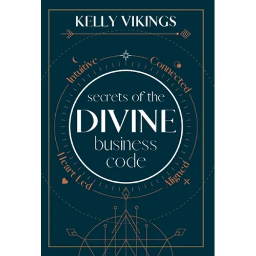 Secrets of The Divine Business Code - Hardcover | Books | Wiccan Center