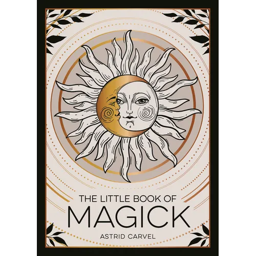 The Little Book of Magick: An Introduction to Spells, Witchcraft and the Occult - Paperback | Books | Wiccan Center
