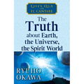 The Truth about Earth, the Universe, the Spirit World: Life's Q&A with El Cantare - Paperback | Books | Wiccan Center