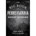 The Big Book of Pennsylvania Ghost Stories - Paperback | Books | Wiccan Center