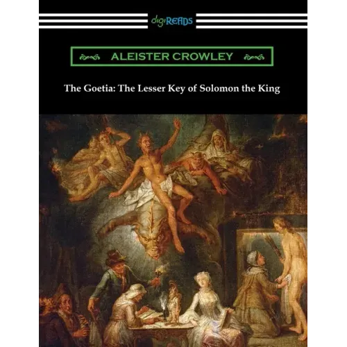 The Goetia: The Lesser Key of Solomon the King - Paperback | Books | Wiccan Center