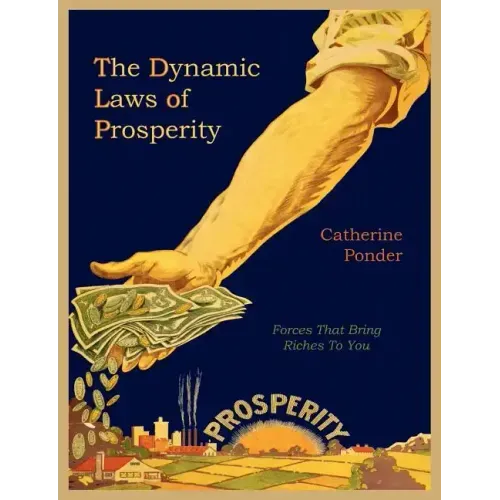 The Dynamic Laws of Prosperity