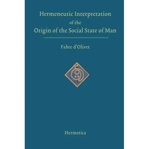 Hermeneutic Interpretation of the Origin of the Social State of Man - Paperback | Books | Wiccan Center