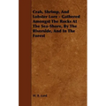 Crab, Shrimp, and Lobster Lore - Gathered Amongst the Rocks at the Sea-Shore, by the Riverside, and in the Forest - Paperback | Books | Wiccan Center