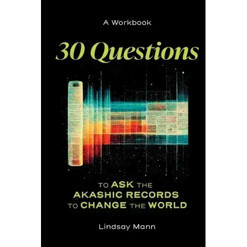 30 Questions to Ask the Akashic Records to Change the World - Paperback | Books | Wiccan Center