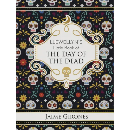 Llewellyn's Little Book of the Day of the Dead - Hardcover