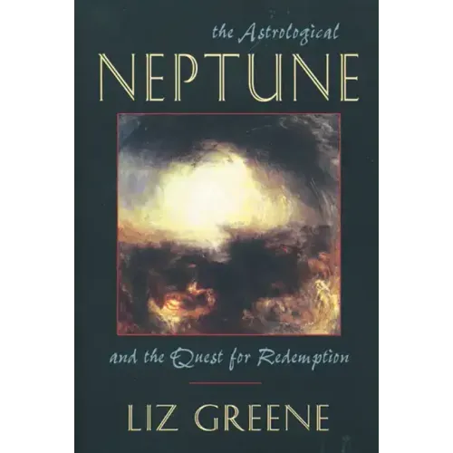 Astrological Neptune and the Quest for Redemption - Paperback | Books | Wiccan Center