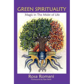 Green Spirituality: Magic in the Midst of Life - Paperback