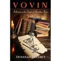 Vovin: Reflections on the Temple of Ascending Flame - Paperback | Books | Wiccan Center