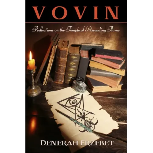 Vovin: Reflections on the Temple of Ascending Flame - Paperback | Books | Wiccan Center